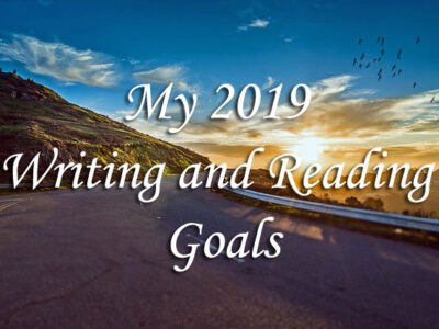 My 2019 Writing and Reading Goals
