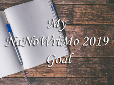 My NaNoWriMo 2019 Goal