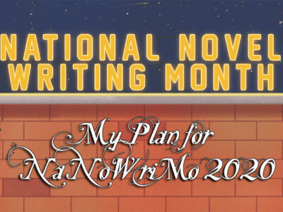 My Plan for NaNoWriMo 2020